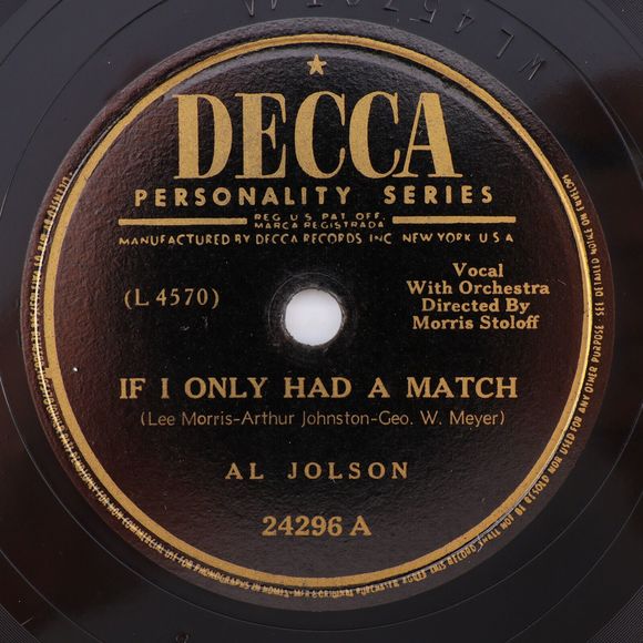 Al Jolson – If I Only Had A Match / Let Me Sing And I'm Happy 78rpm Record 24296 - Picture 1 of 16